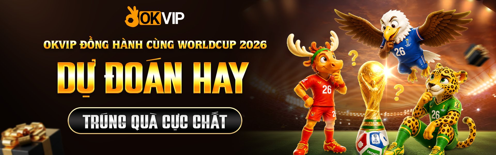 OKVIP đồng hành cùng Worldcup 2026